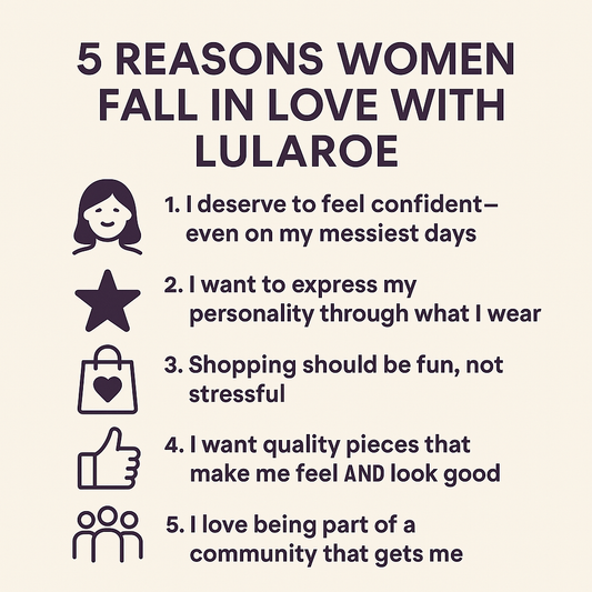 5 Emotional Triggers That Make Women Fall in Love with LuLaRoe (And How We Connect Through Fashion)