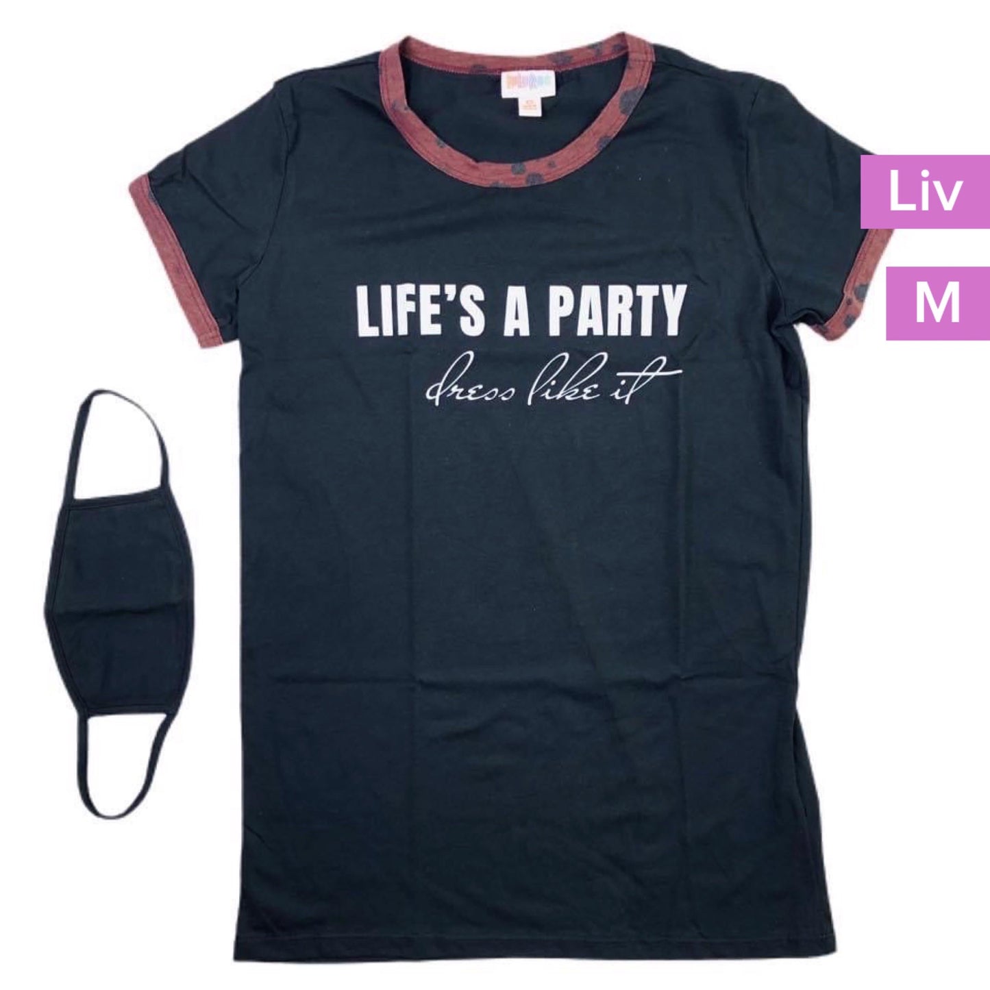 Liv Short Sleeve Tee - Life’s a Party